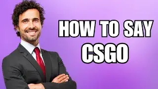 How To Pronounce CSGO (Correctly)