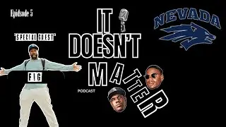 The Must-see Fig Williams Interview On The It Doesn't Matter Podcast Ep.5