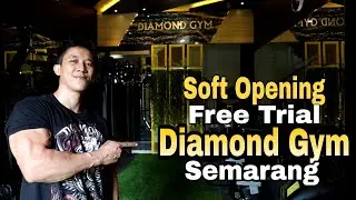 Free Trial 13-16 September 2021 Diamond gym Semarang