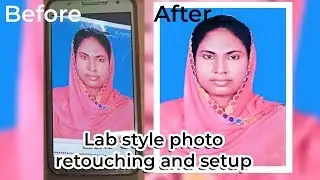 Passport size photo in photoshop - Lab Style - পাসপোর্ট সাইজের ছবি তৈরি করুন খুব সহজে : ল্যাব স্টাইল