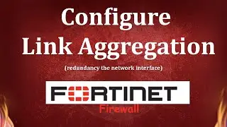 How to configure Link Aggregation LACP in Fortigate | Msolved Tech