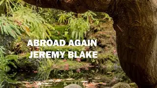 Abroad Again Jeremy Blake / Media Make Money