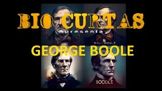 Uma breve biografia sobre George Boole
