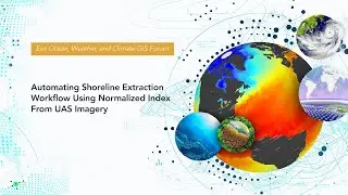 Automating Shoreline Extraction Workflow Using Normalized Index from UAS Imagery