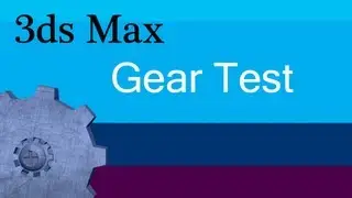 Gear Test Animation - 3ds Max 2012