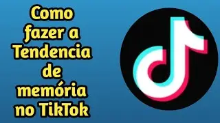 Como fazer a Tendencia de memória no TikTok