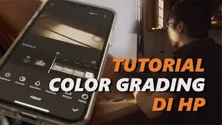 INI LHO CARANYA COLOR GRADING KEREN PAKAI HP AJA!