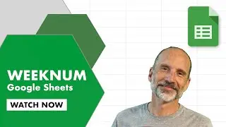 Find the Week Number in Google Sheets Using the WEEKNUM Function