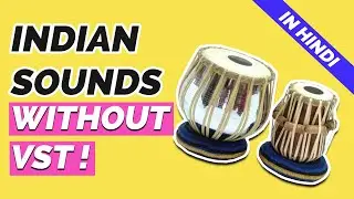 Make Indian Percussion Without Any VST | Hindi