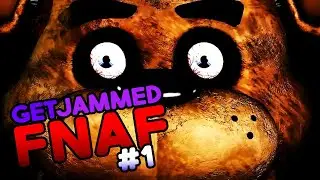 Getting Jammed at FNAF...