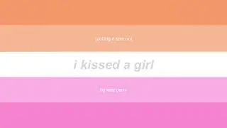 putting a spin on i kissed a girl - egg