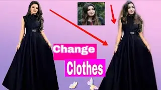 How To : Change Clothes in PicsArt | One Easy Way to change Dress in PicsArt | Easy PicsArt Editing