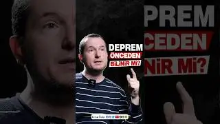 DEPREM ÖNCEDEN BİLİNİR Mİ? / Kerem Önder