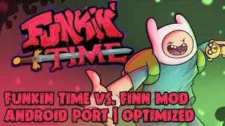 Friday Night Funkin Vs. Finn The Human Mod | Android Port Optimized