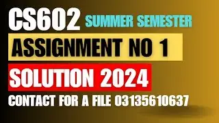 cs602 assignment 1 solution 2024 / Cs602 assignment 1 summer smeter 2024