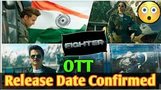 Fighter OTT Update | Fighter OTT Release Date |  Fighter Movie OTT Release Date | Netflix
