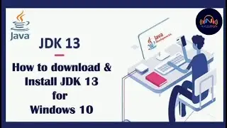 How to Install Java JSE 13.0 on Windows 10 | JDK Installation
