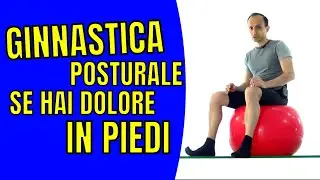 Ginnastica Posturale per chi ha la Schiena Rettilinea (Dolore in Piedi) #1