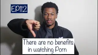 There are no benefits in watching Porn