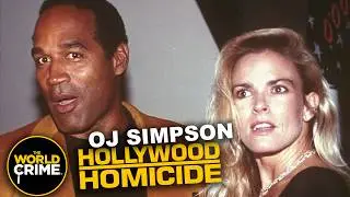 Hollywood Homicide - O.J. SIMPSON - Full True Crime Documentary