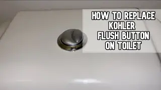 How to replace Kohler flush button on toilet diy video #kohler #toiletflush #flushbutton