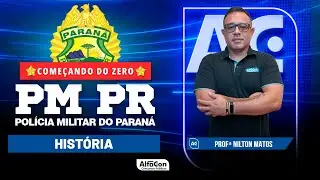 Concurso PM PR 2023 - Aula de História - AlfaCon