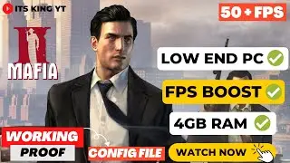 Mafia II | Low End Pc | Intel HD 4000 | 4Gb Ram | 50+FPS Proof | ITS KING YT | 2023