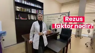 Rezus-faktor nədir? -