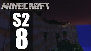 Minecraft S2 Ep8 - Name my Hole