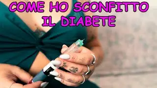 come ho sconfitto il DIABETE e il BULLISMO