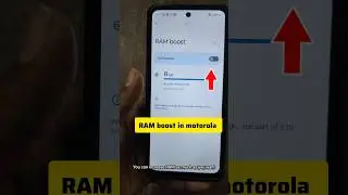 RAM boost in Motorola mobile | moto Mobile ram expand 