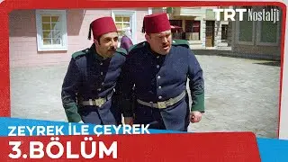 Zeyrek İle Çeyrek 3.Bölüm 