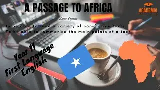 Year 11 English First Language - A Passage to Africa