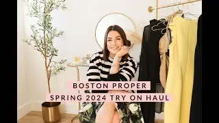 Boston Proper Spring 2024 Try On Haul