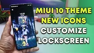 Best MIUI 10 Theme with NEW ICONS, Customize  LOCKSCREEN and More