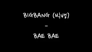 BIGBANG (빅뱅) – BAE BAE [Easy Lyrics + Indonesia Sub]