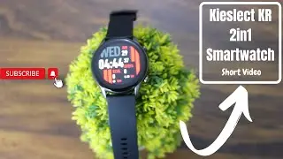 Kieslect KR calling 2in1 #shortsyoutube  #reviewvideo #calling #dialog #shorts_