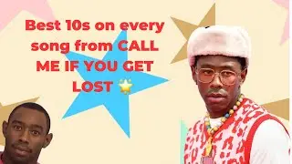 The BEST 10 seconds Of songs Off CALL ME IF YOU GET LOST