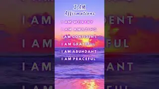 ✨I AM Affirmations ✨ Have an Amazing Day! (Repeat with Me)