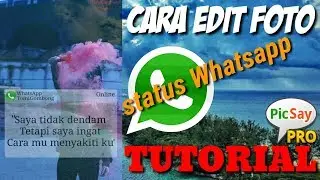 how to edit photos for whatsapp status - picsay pro tutorial