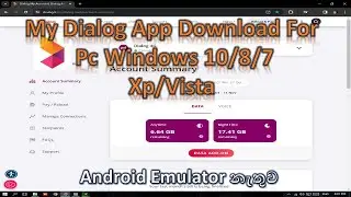 How to My Dialog App Downloading For Pc Win Xp/7/8/10/11 Android Emulator & Android OS Without