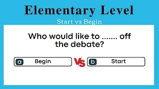 Can you score 10/10? | Elementary level English quiz | Start vs Begin quiz|#1