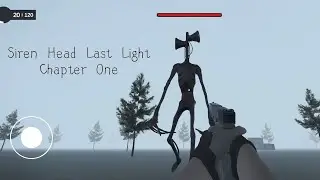 || Siren Head Last Light android Full gameplay 