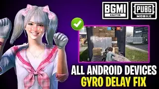 HOW TO FIX GYRO DELAY IN ANY ANDROID DEVICE 🔥 FIX GYROSCOPE DELAY IN BGMI/PUBG | GYRO DELAY FIX BGMI