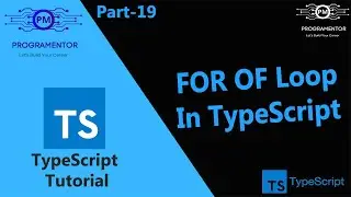 19 | For Of Loop TypeScript | For Of Loop | For Of Loop JavaScript | TypeScript | TS (Hindi/Urdu)