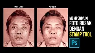 (Langkah Mudah) CARA MEMPERBAIKI FOTO LAMA YANG RUSAK - Tutorial Adobe Photoshop - Edukasi Grafis
