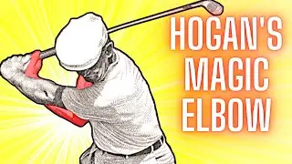 Ben Hogan's Magic Elbow - The Best Golf Ball Striking Tip You Need to Know