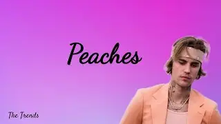 Peaches - Justin Beiber ft. Caesar, Giveon | TT Lyrics