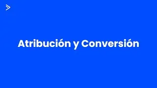 ActiveCampaign: Atribuciones y Conversiones
