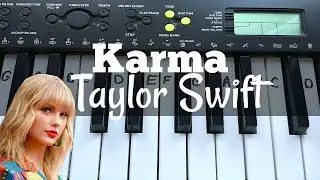 Karma - Taylor Swift | Easy Keyboard Tutorial With Notes